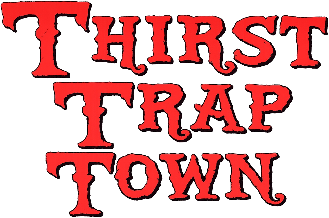 Thirst Trap Town
